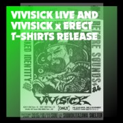VIVISICK LIVE And VIVISICK × ERECT T-SHIRTS Release