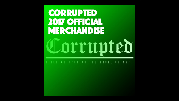 Corrupted 2017 Official Merchandise