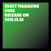 ERECT Magazine #005 Release Info