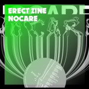 ERECT ZINE 『NOCARE』Release