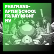 phatmans after school「FR/DAY NIGHT」MV