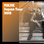 MAJIK（Marjinal）Japan tour 2015