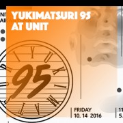 YUKIMATSURI 95 at UNIT