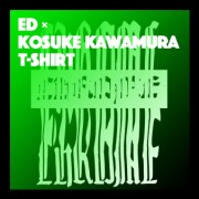 ED × KOSUKE KAWAMURA  T-Shirts