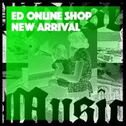 ED ONLINE SHOP New Arrival！！