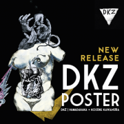 DKZ(HAMADARAKA+Kosuke Kawamura)Poster