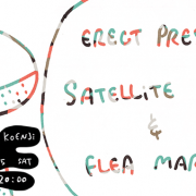 ERECT Presents <br>Satellite Shop & Flea Market