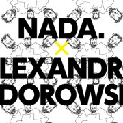 NADA. × Alexandro Jodorowsky