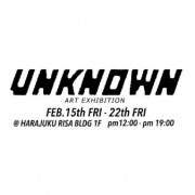 UNKNOWN <br>– ART EXHIBITION –